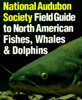 Couverture du produit · National Audubon Society Field Guide to North American Fishes, Whales, and Dolphins