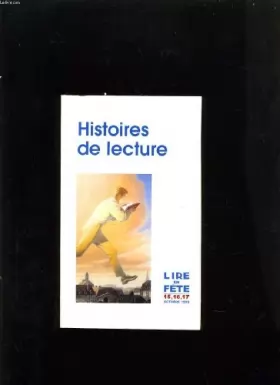 Couverture du produit · HISTOIRES DE LECTURES Lire en fete 15 16 17 octobre 1999