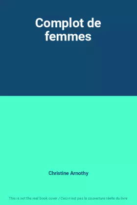 Couverture du produit · Complot de femmes