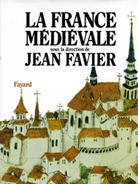 Couverture du produit · La France médiévale