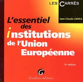 Couverture du produit · L'essentiel des institutions de l'union européenne, 5e édition