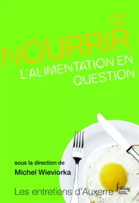 Couverture du produit · Se nourrir, l'alimentation en question