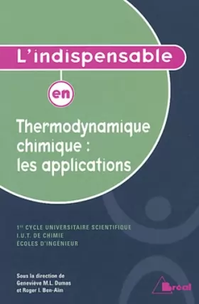 Couverture du produit · L'indispensable en Thermodynamique chimique : les applications