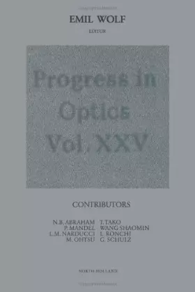 Couverture du produit · Progress in Optics: v.25: Vol 25