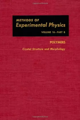 Couverture du produit · Methods of Experimental Physics: Polymers Molecular Structure and Dynamics