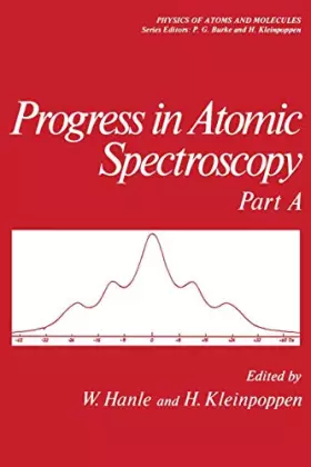 Couverture du produit · Progress in Atomic Spectroscopy: 002 (Physics of atoms and molecules)