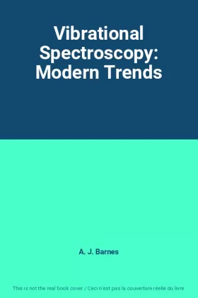 Couverture du produit · Vibrational Spectroscopy: Modern Trends