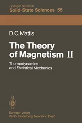 Couverture du produit · The Theory of Magnetism II: Thermodynamics and Statistical Mechanics