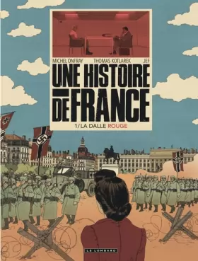 Couverture du produit · Une Histoire de France - Tome 1 - La Dalle rouge