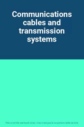 Couverture du produit · Communications cables and transmission systems