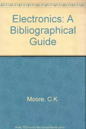Couverture du produit · Electronics: v. 1: A Bibliographical Guide