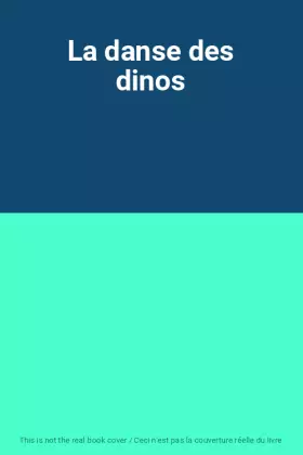 Couverture du produit · La danse des dinos