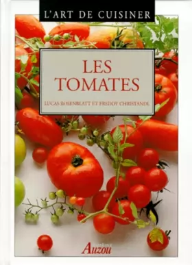 Couverture du produit · L'art de cuisiner les tomates