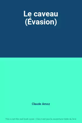 Couverture du produit · Le caveau (Évasion)