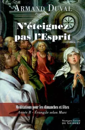 Couverture du produit · N'éteignez pas l'esprit: Méditations pour dimanches et fêtes