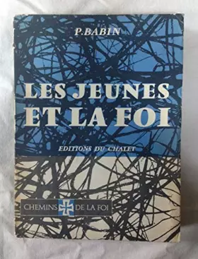 Couverture du produit · Les jeunes et la foi.