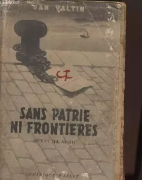 Couverture du produit · SANS PATRIE NI FRONTIERES (out of the night)