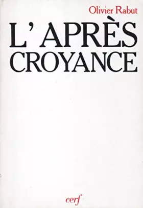 Couverture du produit · L'après-croyance 032197