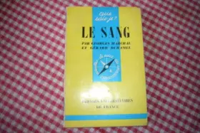 Couverture du produit · Le Sang : Par Georges Marchal,... et Gérard Duhamel,... 2e édition