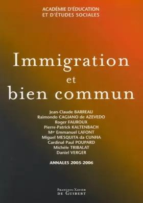 Couverture du produit · Immigration et bien commun: Annales 2005-2006