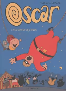 Couverture du produit · Oscar, tome 3 : Les Gadjos du cirque