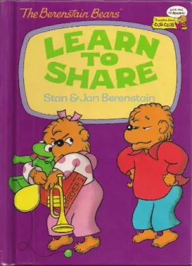 Couverture du produit · The Berenstain Bears Learn To Share
