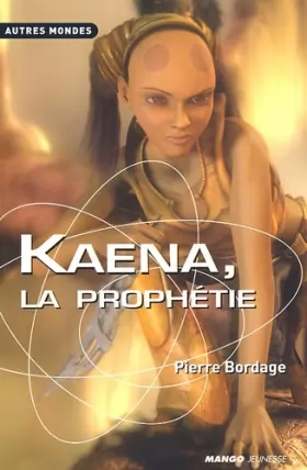 Couverture du produit · Kaena, la prophétie