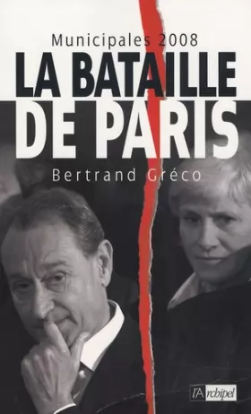 Couverture du produit · Municipales 2008: La bataille de Paris