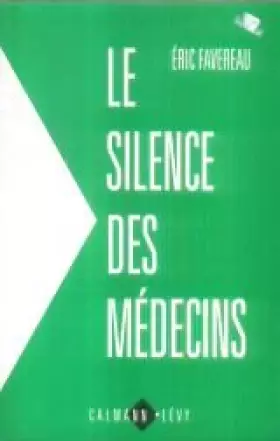 Couverture du produit · Le silence des médecins