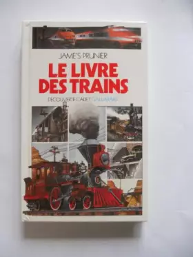 Couverture du produit · Le livre des trains