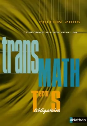 Couverture du produit · Mathématiques Tle S Obligatoire : Programme 2002