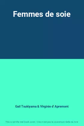 Couverture du produit · Femmes de soie