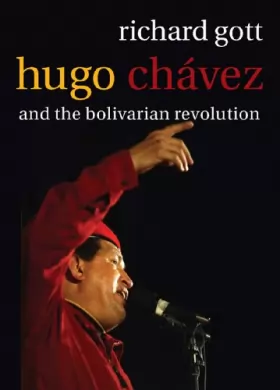Couverture du produit · Hugo Chavez and the Bolivarian Revolution