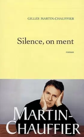 Couverture du produit · Silence, on ment - Prix Renaudot des Lycéens 2003