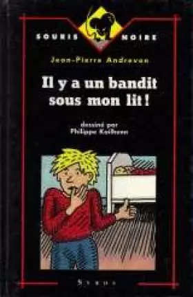Couverture du produit · IL Y A UN BANDIT SOUS MON LIT