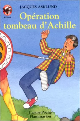 Couverture du produit · Opération tombeau d'Achille