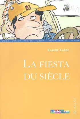 Couverture du produit · La Fiesta du siècle