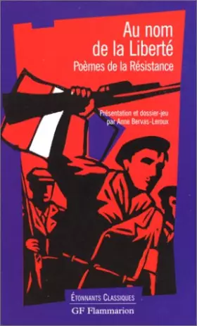 Couverture du produit · Au nom de la Liberté : Poèmes de la Résistance