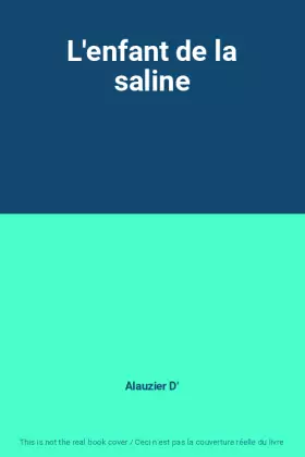 Couverture du produit · L'enfant de la saline
