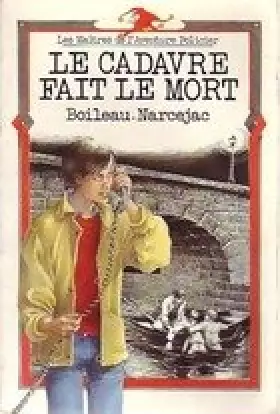 Couverture du produit · Cadavre fait le mort