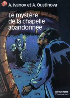 Couverture du produit · Le mystère de la chapelle abandonnée