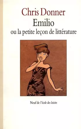 Couverture du produit · Emilio, ou, La petite leçon de littérature