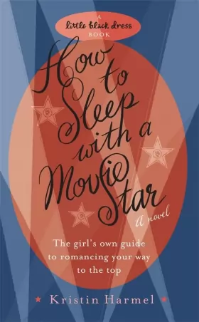 Couverture du produit · How to Sleep with a Movie Star