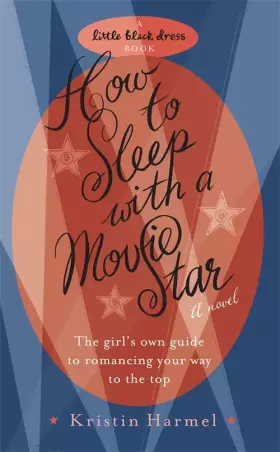 Couverture du produit · How to Sleep with a Movie Star