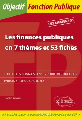 Couverture du produit · Les Finances publiques en 7 thèmes et 53 fiches