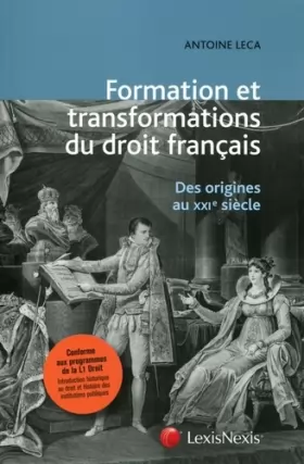 Couverture du produit · La formation et les tranformations du droit français: Des origines au XXIe siècle.