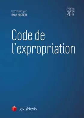 Couverture du produit · CODE DE L EXPROPRIATION 2017