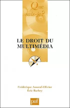 Couverture du produit · Le Droit du multimedia, 3e édition
