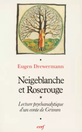 Couverture du produit · Neigeblanche et Roserouge : Lecture psychanalytique d'un conte de Grimm