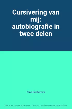 Couverture du produit · Cursivering van mij: autobiografie in twee delen